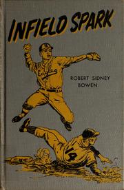 Cover of: Infield spark. by Robert Sidney Bowen