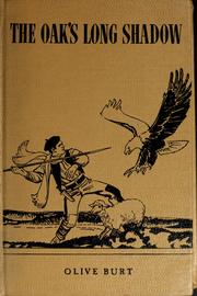 Cover of: The oak's long shadow by Olive Woolley Burt