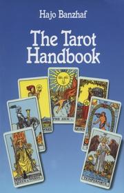 Cover of: The tarot handbook by Hajo Banzhaf