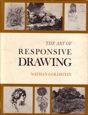 Cover of: The art of responsive drawing. by Nathan Goldstein