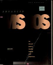 Cover of: Advanced MS-DOS: the Microsoft guide for assembly language and C programmers