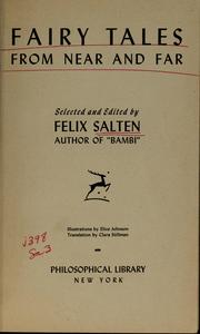 Cover of: Fairy tales from near and far. by Felix Salten