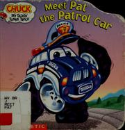 Cover of: Meet Pat the patrol car.