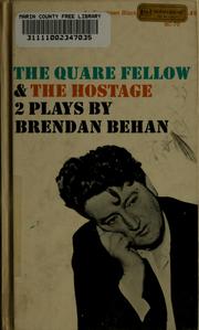 Cover of: The quare fellow, and The hostage by Brendan Behan