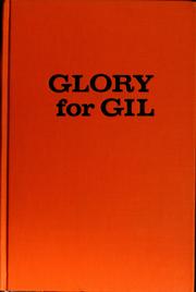 Cover of: Glory for Gil. by Maxine Drury, Maxine Drury