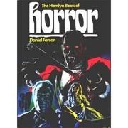 The Hamlyn Book of Horror by Daniel Farson