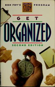 Cover of: Get organized by Ronald W. Fry