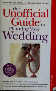 Cover of: The unofficial guide to planning your wedding