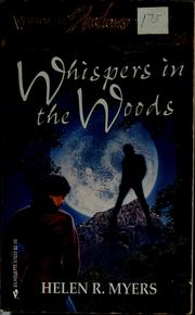 Cover of: Whispers in the Woods by Helen R. Myers