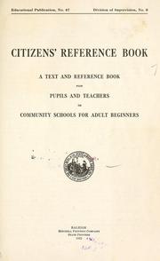 Cover of: Citizens' reference book: a text and reference book for pupils and teachers in community schools for adult beginners