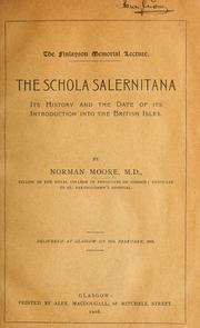 Cover of: The Schola salernitana: its history and the date of its introduction into the British Isles