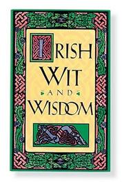 Cover of: Irish wit and wisdom by Joan Larson Kelly