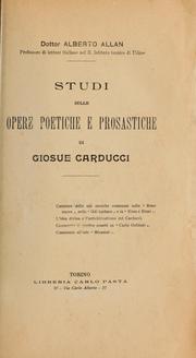 Cover of: Studi sulle opere poetiche e prosastiche di Giosuè Carducci