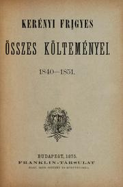 Cover of: Összes költeményei, 1840-1851