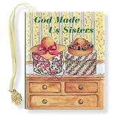 Cover of: God Made Us Sisters (Charming Petites Ser)