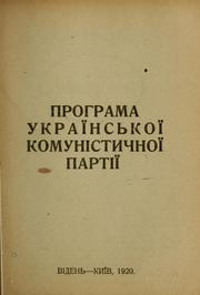 Cover of: Prohrama Ukraïnsʹkoï Komunistychnoï partiï