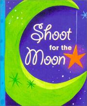 Cover of: Shoot for the Moon (Petites)