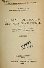 Cover of: El ideal político del libertador Simón Bolivar