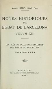 Cover of: Notes históriques del Bisbat de Barcelona by Josep Mas i Domènech, Josep Mas i Domènech