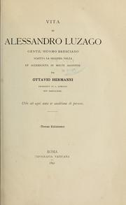 Vita di Alessandro Luzago, gentil'huomo bresciano by Ottavio Hermanni