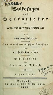 Volkssagen und Volkslieder aus Schwedens älterer und neuerer Zeit by Arvid August Afzelius