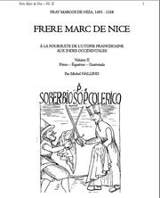 Cover of: Fray Marcos de Niza 1495-1558. Frère Marc de Nice volume II. Pérou, Equateur, Guatemala.