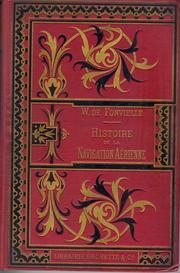 Cover of: Histoire de la navigation aérienne. by W. de Fonvielle