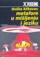 Metafore u mišljenju i jeziku by Duška Klikovac