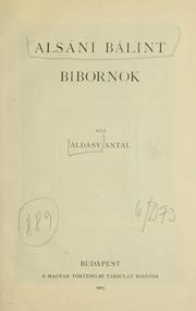 Alsáni Bálint bibornok by Antal Áldásy