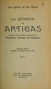 Cover of: La epopeya de Artigas by Juan Zorrilla de San Martín