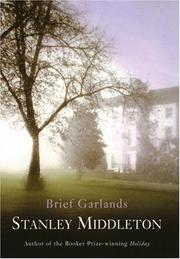 Cover of: Brief Garlands by Stanley Middleton, Stanley Middleton