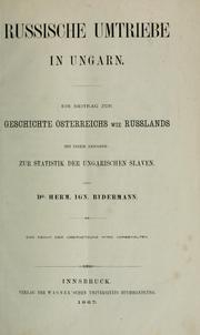 Cover of: Russische Umtriebe in Ungarn by Hermann Ignaz Bidermann