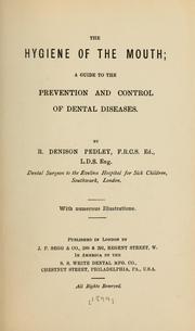 Cover of: The hygiene of the mouth | Richard Denison Pedley