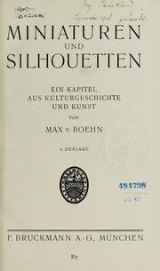 Cover of: Miniaturen und Silhouetten: ein Kapitel aus Kulturgeschichte und Kunst