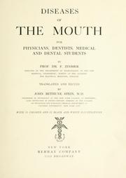 Cover of: Diseases of the mouth by Ferdinand Zinsser, Ferdinand Zinsser