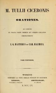 Cover of: Opera quae supersunt omnia: ex recensione Io. Casp. Orellii; [opus morte Orellii interruptum continuaverunt I.G. Baiterus et Car. Halmius.]