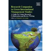 Cover of: Research Companion to Green International Management Studies: A Guide for Future Research, Collaboration and Review Writing