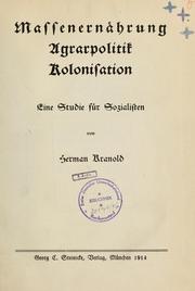 Cover of: Massenernährung, Agrarpolitik, Kolonisation by Herman Kranold