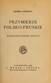 Cover of: Przymierze polsko-pruskie by Szymon Askenazy