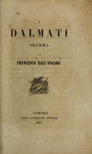 Cover of: I Dalmati by Francesco Dall'Ongaro