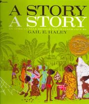 Cover of: A Story, a Story by Gail E. Haley
