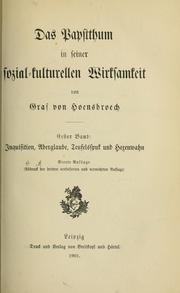 Cover of: Das Papstthum in seiner sozial-kulturellen Wirksamkeit by Hoensbroech, Paul Graf von