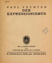 Cover of: Der expressionismus by Paul Fechter