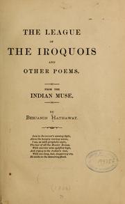 The league of the Iroquois by Benjamin Hathaway
