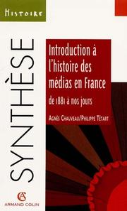 Cover of: Introduction à l'histoire des médias en France de 1881 à nos jours