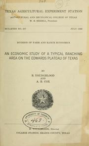 Cover of: An economic study of a typical ranching area on the Edwards plateau of Texas | Bonney Youngblood
