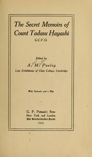 Cover of: The secret memoirs of Count Tadasu Hayashi, G. C. V. O.. by Tadasu Hayashi