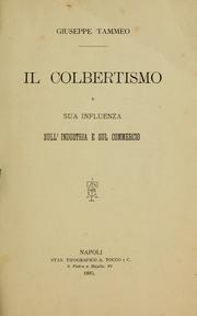 Cover of: Il colbertismo e sua influenza sull'industria e sul commercio