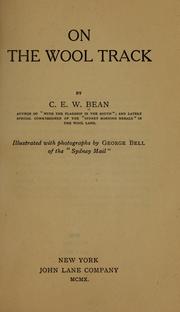 On the wool track by C. E. W. Bean