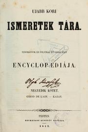 Cover of: Ujabbkori ismeretek tára: tudományok és politikai társas élet encyclopaediája